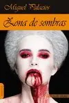 ZONA DE SOMBRAS Bestseller