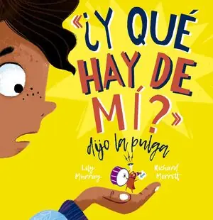 Y QUE HAY DE MI DIJO LA PULGA Pago Seguro
