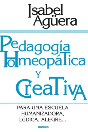 PEDAGOGIA HOMEOPATICA Y CREATIVA Garantía De Devolución De Dinero