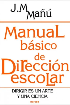Manual básico de dirección escolar Última Versión