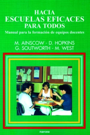 Hacia escuelas eficaces Devolución Gratuita