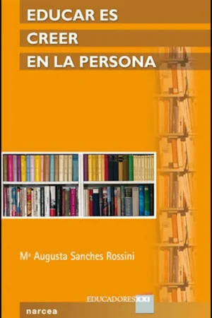 EDUCAR ES CREER EN LA PERSONA Económico