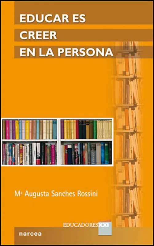 EDUCAR ES CREER EN LA PERSONA Económico