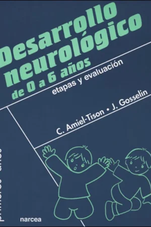 Desarrollo neurológico de 0 a 6 años Alta Calidad