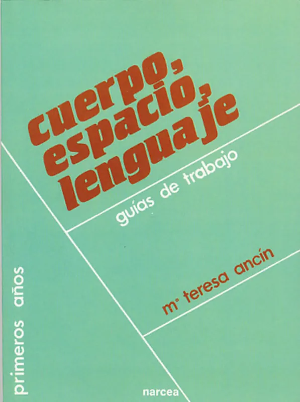 CUERPO, ESPACIO, LENGUAJE Disponible Ahora