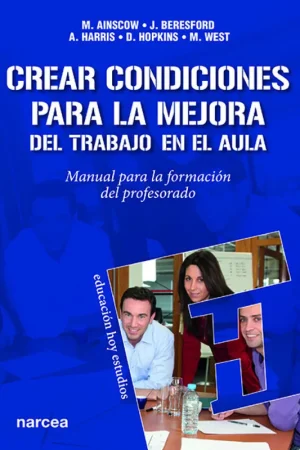 Más Vendido CREAR CONDICIONES MEJORA AULA