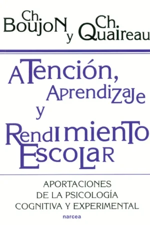 ATENCION,APRENDIZAJE Y RENDIMIENTO Gran Oferta