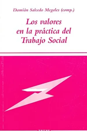 VALORES PRACTICA TRABAJO SOCIAL Precio Reducido