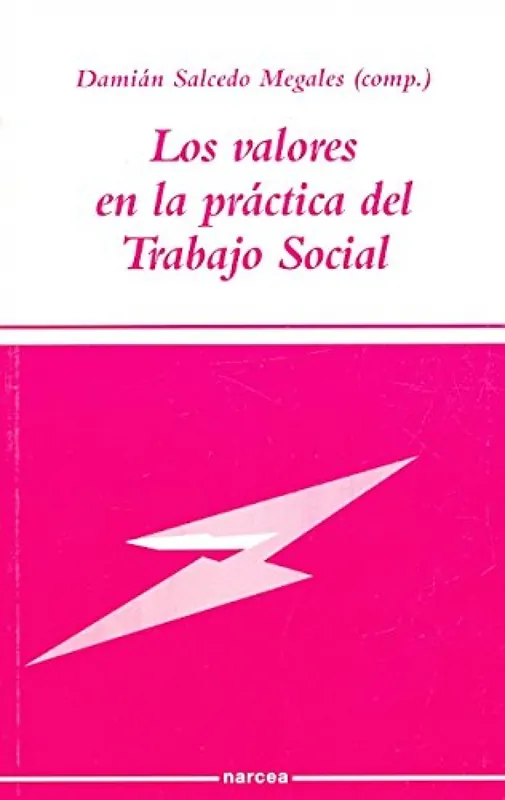 VALORES PRACTICA TRABAJO SOCIAL Precio Reducido