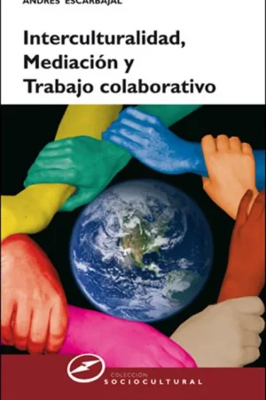 Novedad INTERCULTURALIDAD, MEDIACION Y TRABAJO
