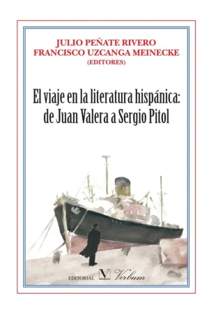 Certificado El viaje en la literatura hispánica de Juan Valera a Sergio Pitol