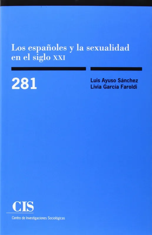 Venta Final LOS ESPAÑOLES Y LA SEXUALIDAD EN EL SIGLO XXI