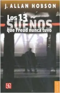 Solo Por Tiempo Limitado Los 13 sueños que Freud nunca tuvo