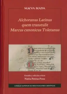 ALCHORANUS LATINUS QUEM TRANSTULIT MARCUS CANONICUS TOLETANUS Oferta Limitada
