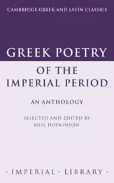 Venta Final GREEK POETRY OF THE IMPERIAL PERIOD AN ANTHOLOGY