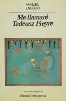 Bestseller Me llamaré Tadeusz Freyre
