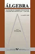 Rebajas Álgebra. Colección de Exámenes Resueltos de la Asignatura de Matemáticas I. (199