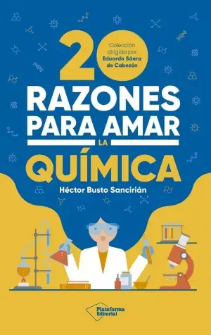 A Buen Precio 20 Razones para Amar la Química
