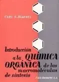 Venta Final Introducción a la Química Orgánica de las Macromoléculas en Síntesis