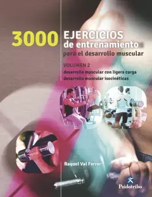 3000 Ejercicios de Entrenamiento para el Desarrollo Muscular Ii Pago Seguro