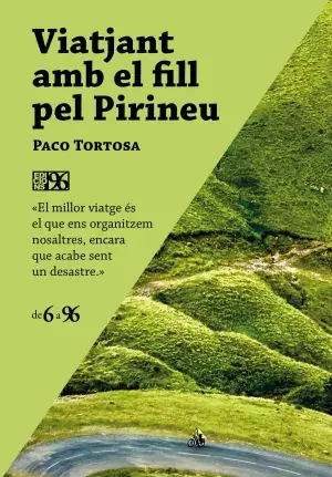 Viatjant Amb el Fill Pel Pirineu Última Versión