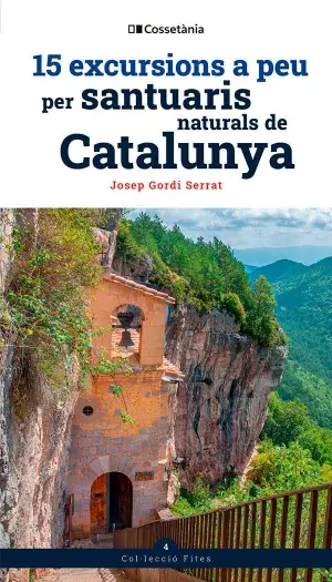 15 Excursions a Peu Per Santuaris Naturals de Catalunya Directo De Fábrica