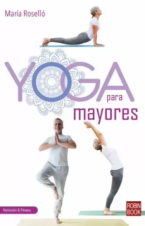 Yoga para Mayores Última Oportunidad