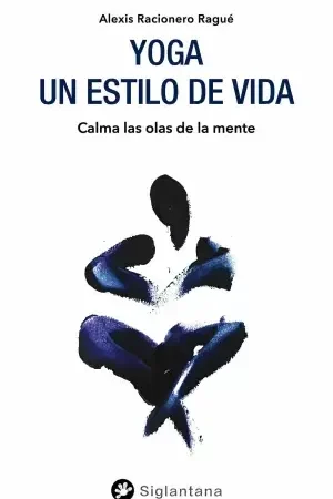 Yoga un Estilo de Vida Ordenar Ahora Mismo