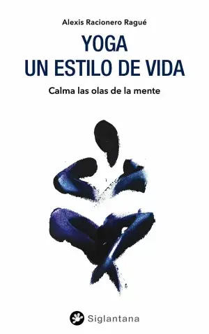 Yoga un Estilo de Vida Ordenar Ahora Mismo