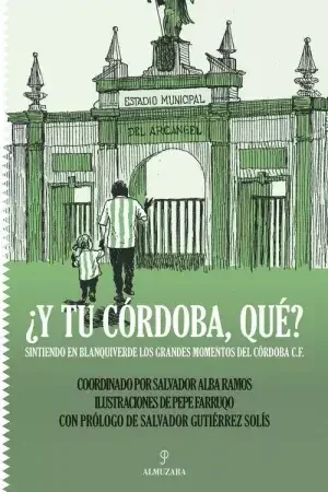 ¿Y tu Córdoba, Qué? Solo Hoy