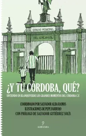 ¿Y tu Córdoba, Qué? Solo Hoy