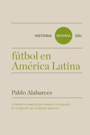 Venta Final Historia Mínima del Fútbol en América Latina