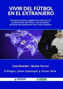 Vivir del Futbol en el Extranjero Bestseller