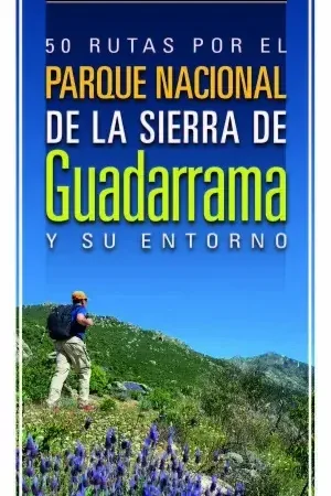 50 Rutas por el P. n. De Guadarrama y Su Entor Envío Exprés