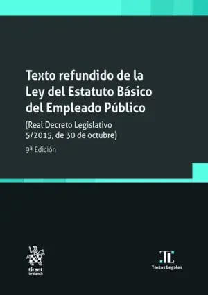 A Buen Precio Texto Refundido de la Ley del Estatuto Básico del Empleado Público 9ª Edición
