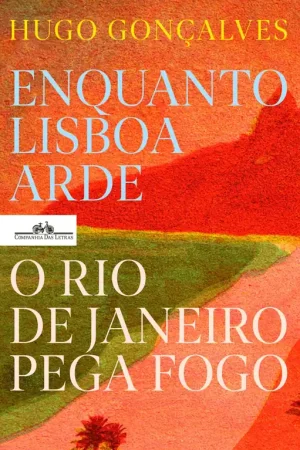 Directo De Fábrica Enquanto Lisboa arde, o Rio de Janeiro pega fogo