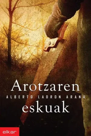 Arotzaren eskuak A Buen Precio