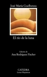 Imprescindible (Must-Have) El río de la luna
