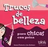 Trucos de Belleza para Chicas con Prisa Promoción Exclusiva