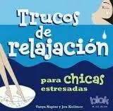 Comprar En Línea Trucos de Relajación para Chicas Estresadas