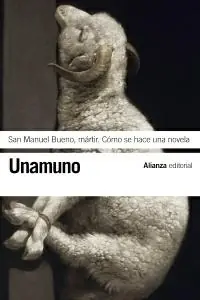 San Manuel Bueno, Mártir. Cómo se Hace una Novela Certificado