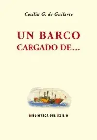 Entrega Rápida Un Barco Cargado De... ""El Relato de su Largo Viaje hacia el Exilio que la Llevará Prim"