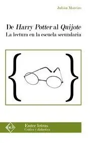 Oferta De Harry Potter al Quijote. La lectura en la escuela secundaria