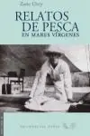 Mejor Precio Relatos de Pesca en Mares Vírgenes