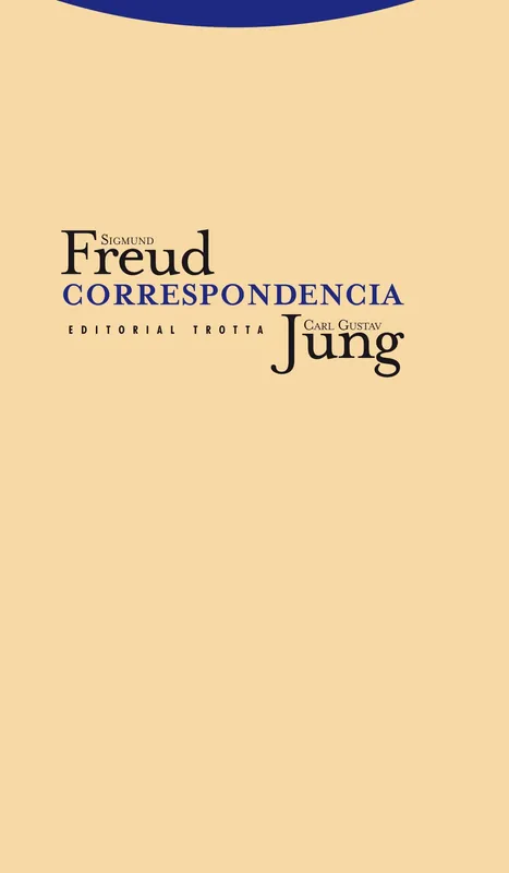 Devolución Gratuita Sigmund Freud y Carl Gustav Jung Correspondencia
