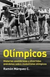 Oferta Especial Olímpicos "Historias asombrosas y divertidas anécdotas sobre medallistas ol"