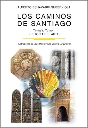 Promoción Los Caminos de Santiago. Tomo Ii "Historia del Arte"