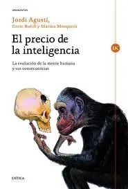 Últimas Unidades El Precio de la Inteligencia "La Evolución de la Mente Humana y sus Consecuencias"