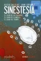 Sinestesia "El Color de las Palabras, el Sabor de la Música, el Lugar del Ti" A Buen Precio
