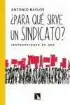 ¿PARA QUÉ SIRVE UN SINDICATO? Entrega Rápida